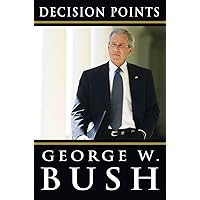 Decision Points Decision Points Hardcover Audible Audiobook Kindle Paperback Audio CD