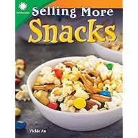 Selling More Snacks ebook (Smithsonian: Informational Text) Selling More Snacks ebook (Smithsonian: Informational Text) Kindle Perfect Paperback