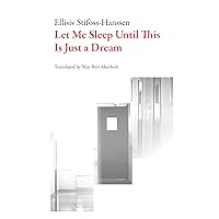 Let Me Sleep Until This Is Just a Dream (Norwegian Literature)