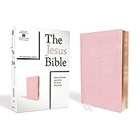 The Jesus Bible, NIV Edition, Leathersoft over Board, Pink, Comfort Print The Jesus Bible, NIV Edition, Leathersoft over Board, Pink, Comfort Print Hardcover