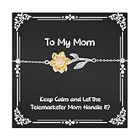 Keep Calm and Let the Telemarketer Mom Handle It. Mom Sunflower Bracelet, Special Mom Gifts, Jewelry For Mother from Daughter