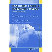 Psychiatric Issues in Parkinson's Disease: A Practical Guide Psychiatric Issues in Parkinson's Disease: A Practical Guide Hardcover Kindle