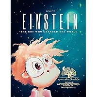 Einstein: The Boy Who Changed the World: Albert Einstein Book for Kids - A Captivating Addition to Inspiring Books About Albert Einstein - Featuring ... Against-All-Odds Stories of Famous Figures)