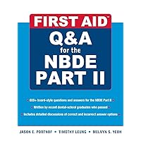 First Aid Q&A for the NBDE Part II (First Aid Series) First Aid Q&A for the NBDE Part II (First Aid Series) Paperback Kindle