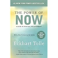 The Power of Now: A Guide to Spiritual Enlightenment The Power of Now: A Guide to Spiritual Enlightenment Paperback Audible Audiobook Kindle Hardcover Audio CD Multimedia CD