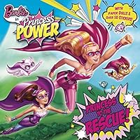 Princess to the Rescue! (Barbie in Princess Power) (Pictureback(R)) Princess to the Rescue! (Barbie in Princess Power) (Pictureback(R)) Paperback