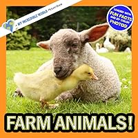 Farm Animals!: A My Incredible World Picture Book for Children (My Incredible World: Nature and Animal Picture Books for Children) Farm Animals!: A My Incredible World Picture Book for Children (My Incredible World: Nature and Animal Picture Books for Children) Paperback Kindle