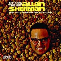 My Son the Nut by Allan Sherman (2010-09-07) My Son the Nut by Allan Sherman (2010-09-07) Audio CD MP3 Music Vinyl