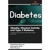 Obesity, Physical Activity and Type 2 Diabetes: in a Moroccan population of the Oujda-Angad prefecture