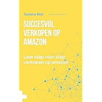 Succesvol verkopen op amazon - eBook - E-commerce: Leer stap voor stap verkopen op amazon (Dutch Edition)