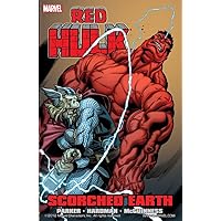 Red Hulk: Scorched Earth (Hulk (2008-2013)) Red Hulk: Scorched Earth (Hulk (2008-2013)) Kindle Paperback