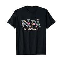 Papa Helu 'Ekahi #1 Hawaiian Dad Oleho Hawaii Father’s Day T-Shirt