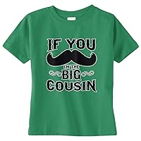 Threadrock Unisex Baby If You Mustache I'm The Big Cousin Infant T-Shirt
