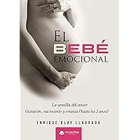 El bebé emocional (Spanish Edition) El bebé emocional (Spanish Edition) Paperback