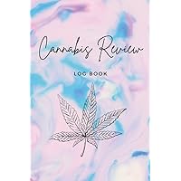 Cannabis Review Log Book: Strain Tracker, Cannabis Journal, Log Book for Record Keeping of Different Strains and Their Effects. Pink Blue Swirls ... 90 Log Pages with Extra Lined Notebook Pages Cannabis Review Log Book: Strain Tracker, Cannabis Journal, Log Book for Record Keeping of Different Strains and Their Effects. Pink Blue Swirls ... 90 Log Pages with Extra Lined Notebook Pages Paperback