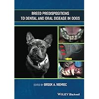 Hereditary Dental and Oral Disease in Dogs Hereditary Dental and Oral Disease in Dogs Hardcover Kindle