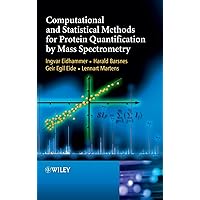 Computational and Statistical Methods for Protein Quantification by Mass Spectrometry Computational and Statistical Methods for Protein Quantification by Mass Spectrometry Hardcover eTextbook