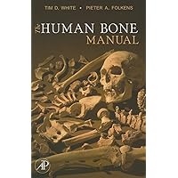 The Human Bone Manual The Human Bone Manual Paperback eTextbook