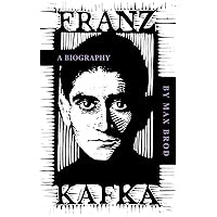 Franz Kafka: A Biography Franz Kafka: A Biography Paperback Hardcover