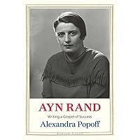 Ayn Rand: Writing a Gospel of Success (Jewish Lives) Ayn Rand: Writing a Gospel of Success (Jewish Lives) Hardcover
