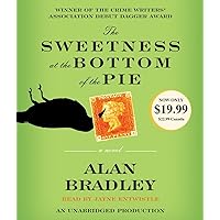 The Sweetness at the Bottom of the Pie: A Flavia de Luce Mystery The Sweetness at the Bottom of the Pie: A Flavia de Luce Mystery Audio CD Paperback Audible Audiobook Kindle Hardcover Spiral-bound Mass Market Paperback MP3 CD