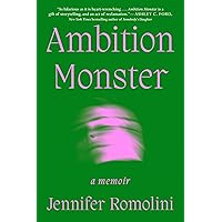Ambition Monster: A Memoir Ambition Monster: A Memoir Hardcover Kindle Audible Audiobook Audio CD