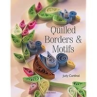 Quilled Borders & Motifs Quilled Borders & Motifs Paperback