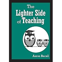 The Lighter Side of Teaching