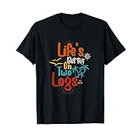 Life's Better on Two Logs Pontoon Boat Captain Boating T-Shirt