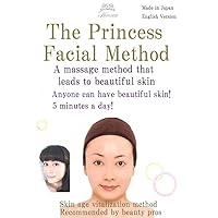 The Princess Facial Method　- Kiganho -: A massage method that leads to beautiful skin
