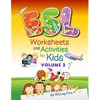 ESL Worksheets and Activities for Kids: Volume 2 ESL Worksheets and Activities for Kids: Volume 2 Paperback