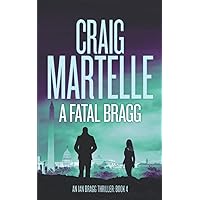 A Fatal Bragg (Ian Bragg Thriller)