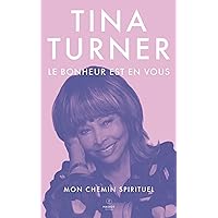 Le Bonheur est en vous - Mon chemin spirituel (French Edition) Le Bonheur est en vous - Mon chemin spirituel (French Edition) Kindle Paperback Pocket Book