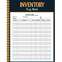 Inventory Log Book: Simple Inventory Log Book For Small Business and Personal Use. 110 Pages / Size 8,5 x 11 In