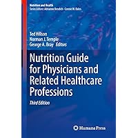 Nutrition Guide for Physicians and Related Healthcare Professions (Nutrition and Health) Nutrition Guide for Physicians and Related Healthcare Professions (Nutrition and Health) Hardcover Kindle