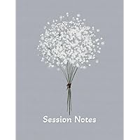 Session Notes: Session Notebook for Therapists, Counselors and Social Workers, to easily log and keep record of client sessions, problems and progress.