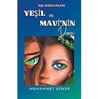 Yeşil ve Mavi'nin Dansı (Aşk Rüzgarları) (Turkish Edition)