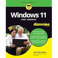 Windows 11 For Seniors For Dummies (For Dummies (Computer/Tech)) Windows 11 For Seniors For Dummies (For Dummies (Computer/Tech)) Paperback Kindle Spiral-bound