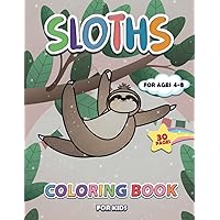 sloths coloring book for kids ages 4-8: Fun and Easy Sloths Designs for Children Boys and Girls