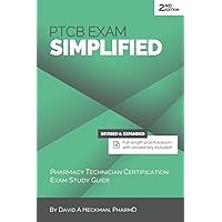 PTCB Exam Simplified, 2nd Edition: Pharmacy Technician Certification Exam Study Guide PTCB Exam Simplified, 2nd Edition: Pharmacy Technician Certification Exam Study Guide Paperback