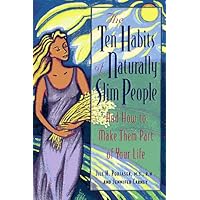 The Ten Habits of Naturally Slim People: And How to Make Them Part of Your Life The Ten Habits of Naturally Slim People: And How to Make Them Part of Your Life Hardcover Paperback