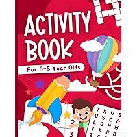 Activity Book For 5-6 Year Olds: Varied Puzzle Book Including Word Search, Coloring Pages, Spot The Difference, Math Puzzles, Sudoku, Connect The Dots, Color By Number, Mazes, Draw and More Activity Book For 5-6 Year Olds: Varied Puzzle Book Including Word Search, Coloring Pages, Spot The Difference, Math Puzzles, Sudoku, Connect The Dots, Color By Number, Mazes, Draw and More Paperback