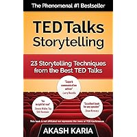 TED Talks Storytelling: 23 Storytelling Techniques from the Best TED Talks TED Talks Storytelling: 23 Storytelling Techniques from the Best TED Talks Paperback Audible Audiobook Kindle