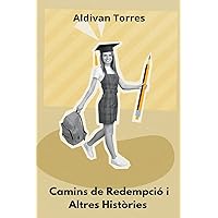 Camins de Redempció i Altres Històries (Catalan Edition)