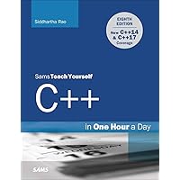 C++ in One Hour a Day, Sams Teach Yourself C++ in One Hour a Day, Sams Teach Yourself Paperback