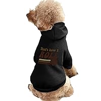 Dog Hoodie Soft Dog Sweatshirt Cat Apparel Pet Clothes Coat That's How I Roll-D20 Dice Puppy Sweater for Dog Cat S