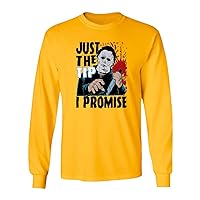 Horror Movie Halloween Just The Tip I Promise Scary Long Sleeve T-Shirt