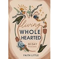 Living Wholehearted: 30 Day Devotional