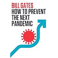 How to Prevent the Next Pandemic How to Prevent the Next Pandemic Audible Audiobook Hardcover Kindle Paperback