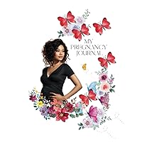 PREGNANCY JOURNAL: AFRICAN AMERICAN WOMAN | 8.5X11 50 PAGES | MOM WELLNESS LOG | DOCTOR APPOINTMENT LOG | BABY NAME PLANNING | NURSERY PLANNING | BABY ... LOG | BABY SLEEP SCHEDULE | FLORAL PLANNER